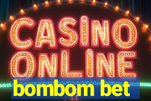 bombom bet